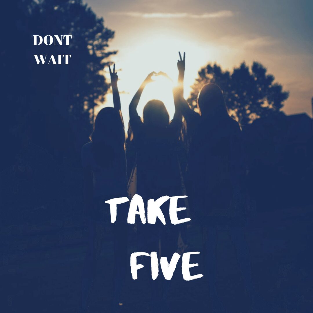 Take 5 : Five Minute Friday