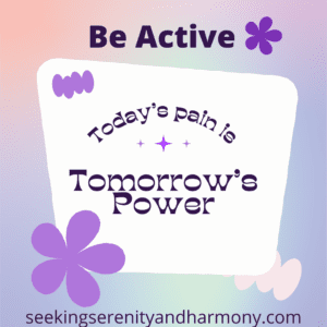 Be Active Todays Pain is tomorrows power Purple background purple flowre